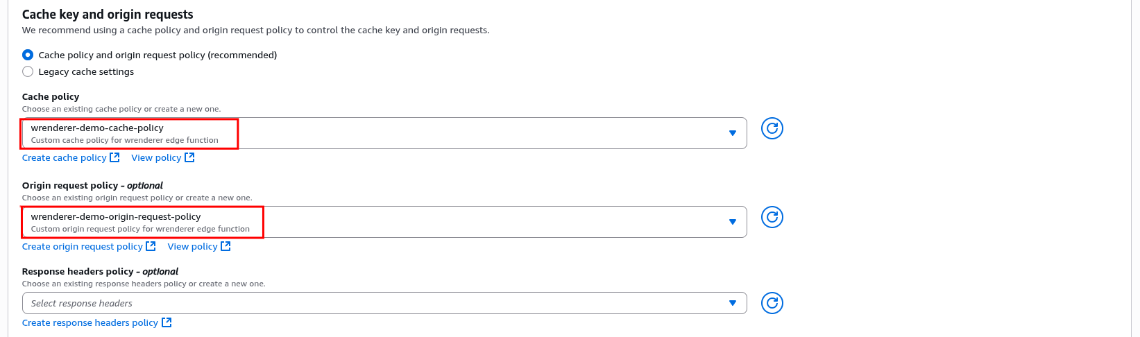 Attaching cache and origin request policies to CloudFront behavior